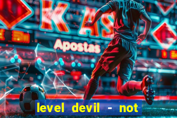 level devil - not a troll game