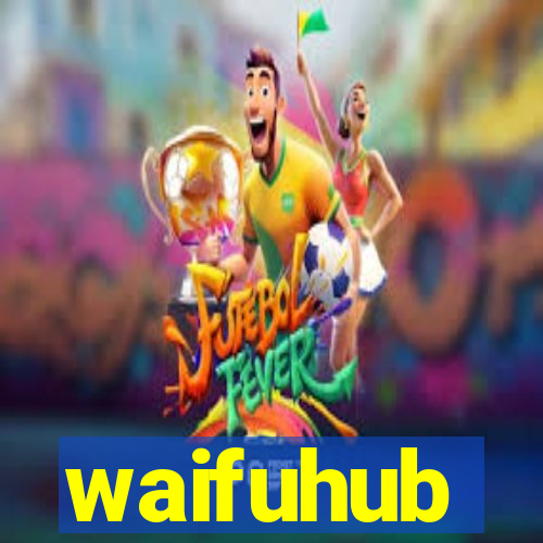 waifuhub