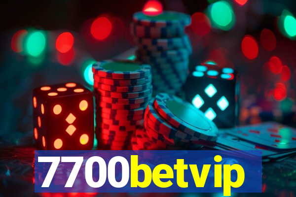 7700betvip