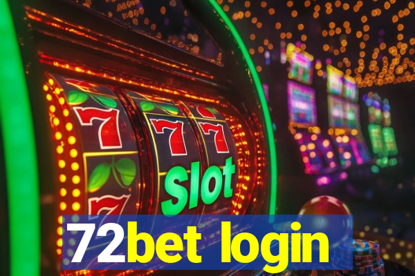 72bet login