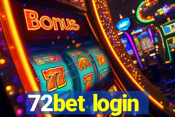 72bet login