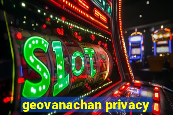 geovanachan privacy