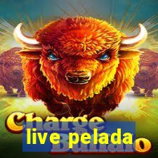 live pelada