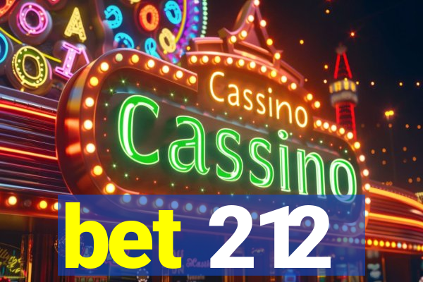 bet 212