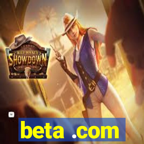 beta .com