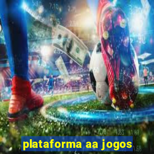 plataforma aa jogos