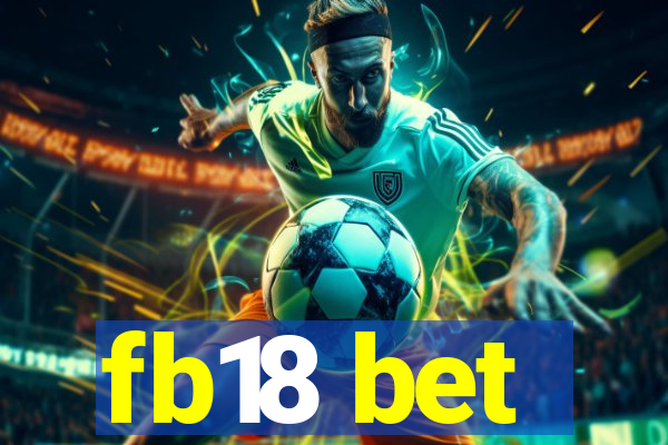 fb18 bet