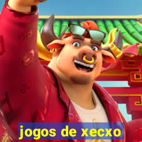 jogos de xecxo