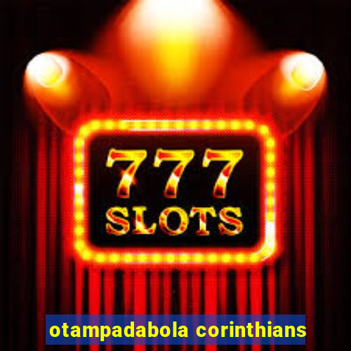 otampadabola corinthians