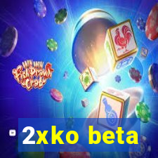 2xko beta