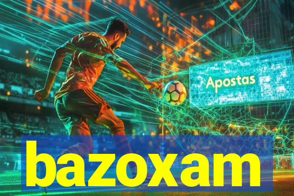 bazoxam