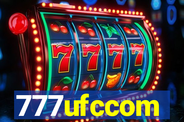 777ufccom