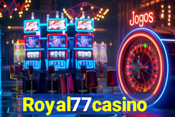 Royal77casino