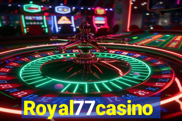 Royal77casino