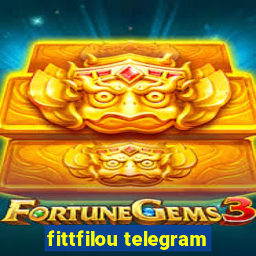 fittfilou telegram