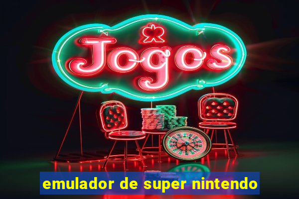 emulador de super nintendo