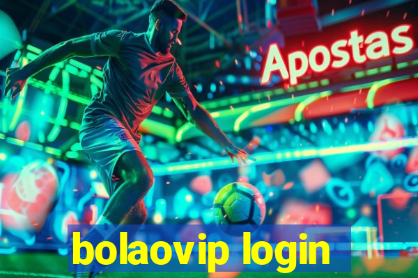 bolaovip login