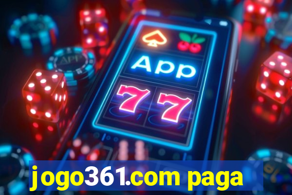 jogo361.com paga