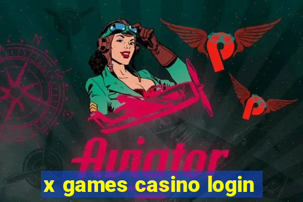 x games casino login