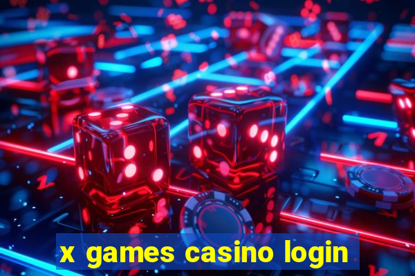 x games casino login