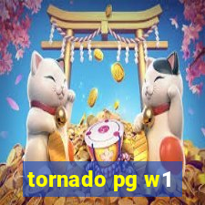 tornado pg w1