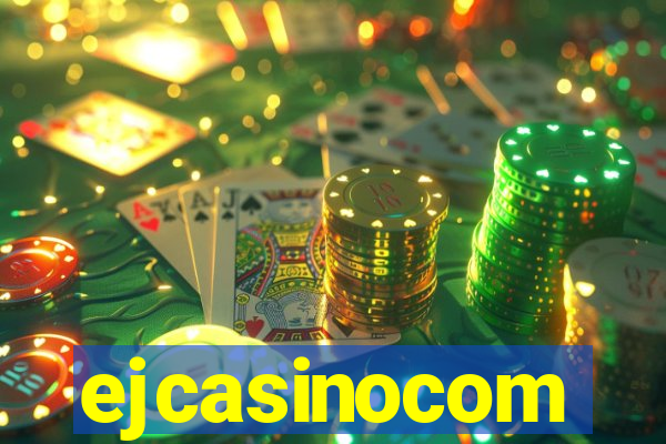 ejcasinocom