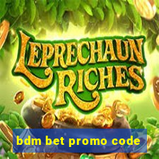 bdm bet promo code