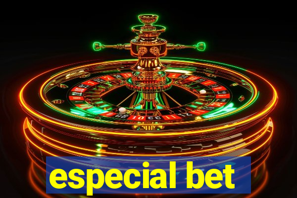 especial bet