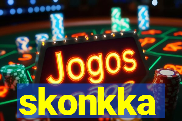 skonkka