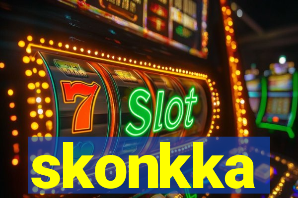 skonkka