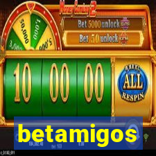 betamigos