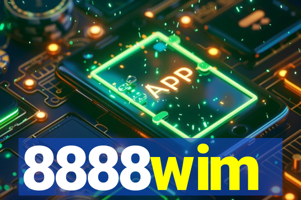 8888wim