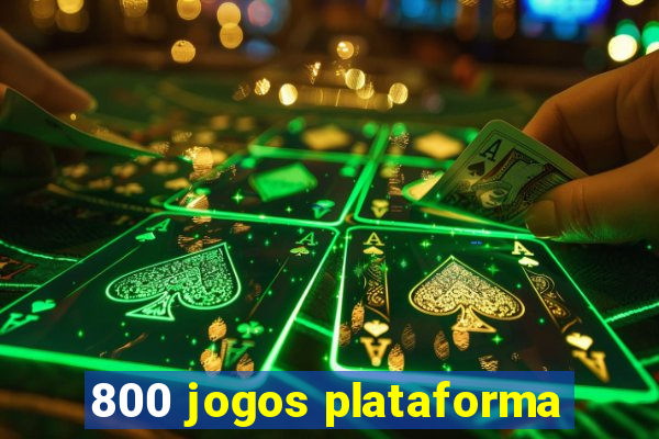 800 jogos plataforma