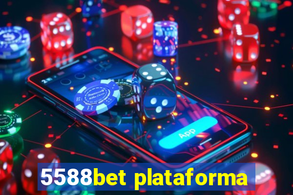 5588bet plataforma