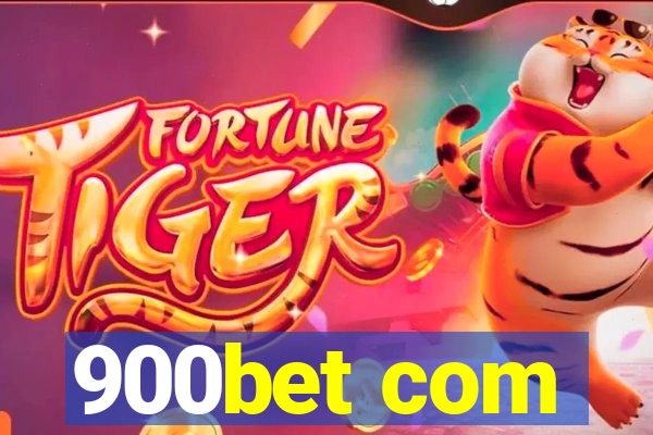 900bet com