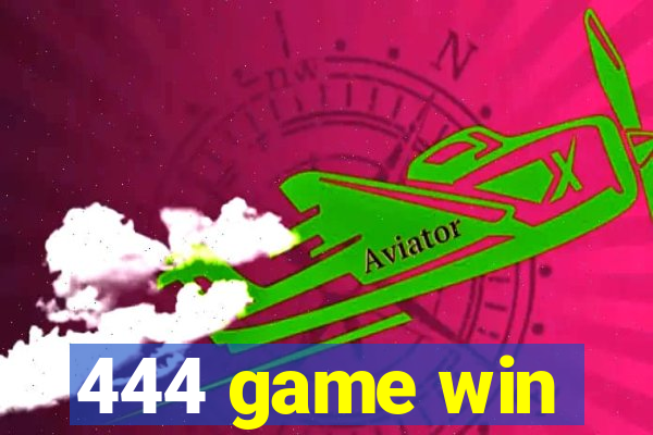 444 game win