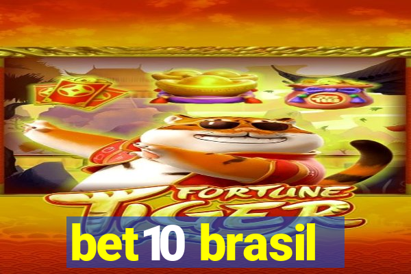 bet10 brasil