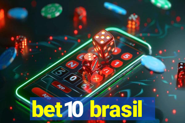 bet10 brasil