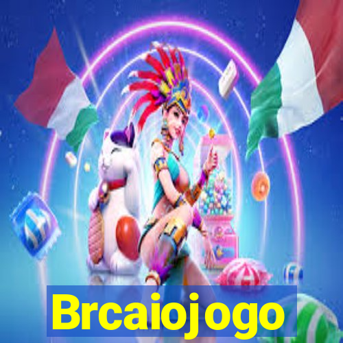 Brcaiojogo