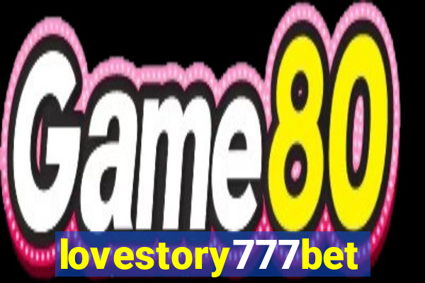 lovestory777bet