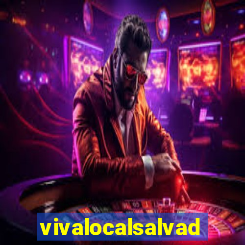 vivalocalsalvador