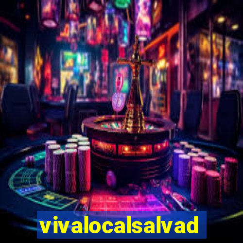 vivalocalsalvador