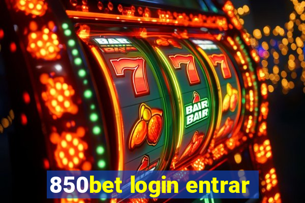 850bet login entrar