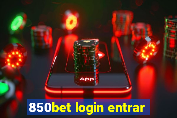 850bet login entrar