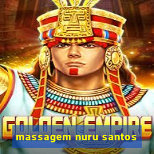 massagem nuru santos