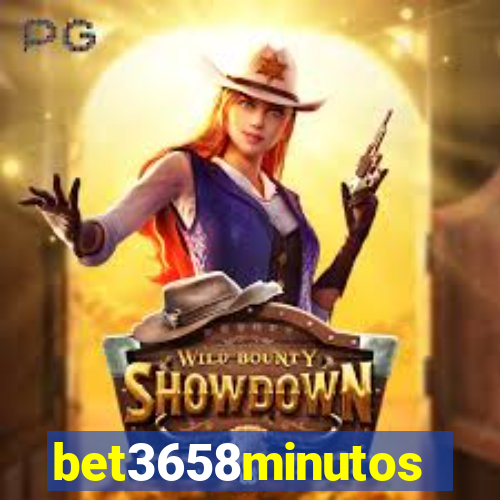 bet3658minutos