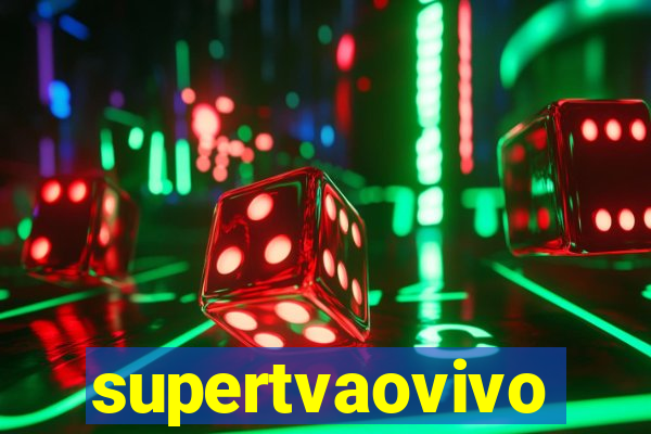 supertvaovivo