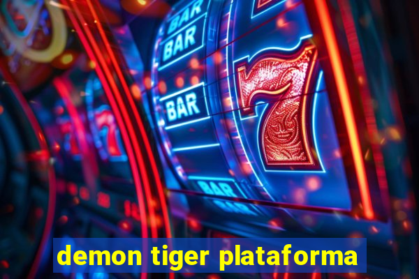 demon tiger plataforma