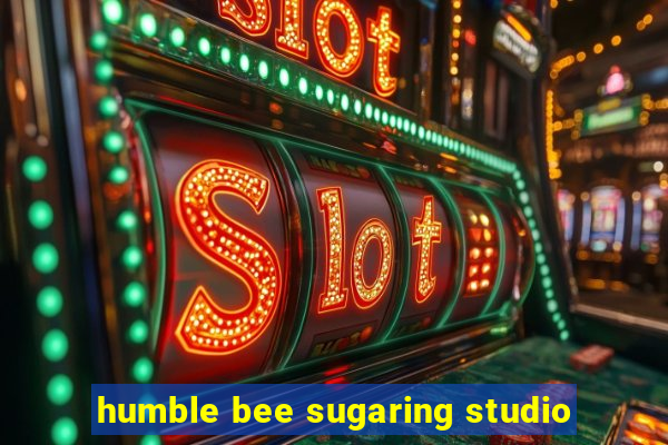 humble bee sugaring studio