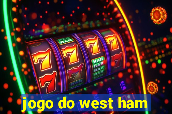 jogo do west ham